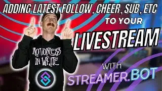 News Ticker: Latest Cheer, Follow, Sub on your Livestream with Streamer.bot
