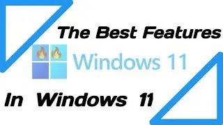 I Found Some of The Best Features in Windows 11...... (Must Try)