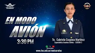 En Modo Avion - Te Gabriela Cuspoca CACOM 3