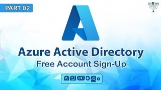 02 | AZ 104 | Azure AD | Users | Free Trial Account Sign-up | Malayalam