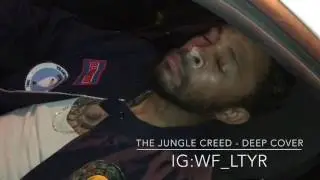 The Jungle Creed - Deep Cover