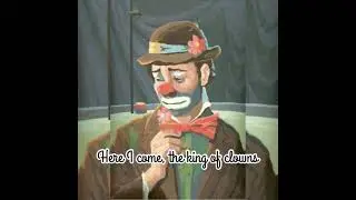 The king of Clowns Lyrics (Neil Sedaka)