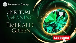 Spiritual Meaning of Emerald Green: Growth, Prosperity, and Healing