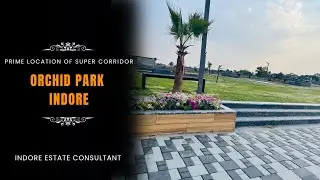 Orchid Park | Plot In Indore | Property At Super Corridor Indore