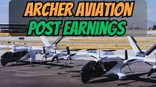 Archer Aviation Q2 2025 POST Earnings Breakdown!