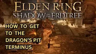 ELDEN RING DLC Как добраться до конечной станции Драконьего Яма