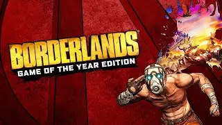 Borderlands GOTY Enhanced PT 2 EP 38