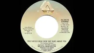 1982 HITS ARCHIVE: You Should Hear How She Talks About You - Melissa Manchester (45 single version)