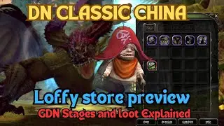 Dragon Nest Classic CN: GDN Stages Explained + NPC Loffy Shop Rewards