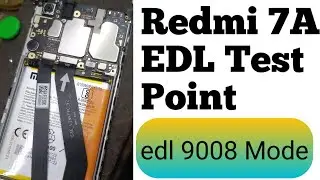 Xiaomi redmi 7A edl Test point 9008 Mode