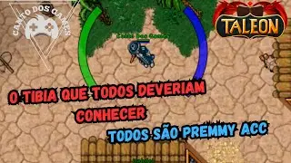 O TIBIA GR&Aacute;TIS QUE TODOS DEVERIAM CONHECER | PREMMY ACC PARA TODOS | TALEON ONLINE [GAMEPLAY PT-BR]