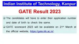 GATE Result Declared IIT Kanpur How to Check GATE Result? GATE Score Card