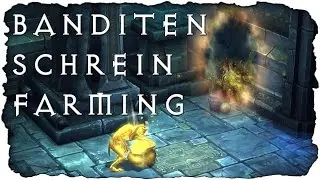 BANDITEN SCHREIN / SCHATZGOBLINS UND XP POOLS FARMEN 2.4.1 Season 6 ★ DIABLO 3 GUIDE