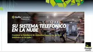 Webinar LogMeIn/ Prompt y GoToConnect