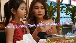 Yanie & Her Ninang Grace (Bday Girl) Bonding Time! By Request.