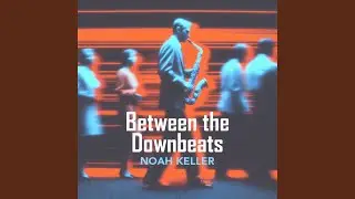 Between the Downbeats