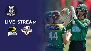 FULL MATCH | Central Hinds vs Canterbury Magicians - Hallyburton Johnstone Shield