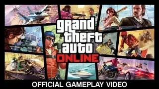 Grand Theft Auto Online: Official Gameplay Video