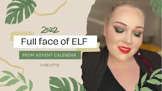 Full face of Elf cosmetics 2022 /Using all the advent calendar goodies