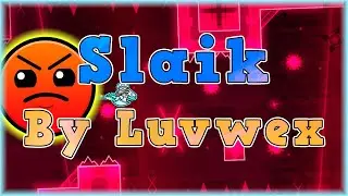 Slaik от Luvwex & More