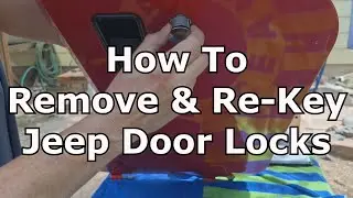 How To Remove & Rekey Jeep Door Locks