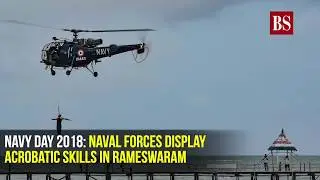 Navy Day 2018: Naval forces display acrobatic skills in Rameswaram