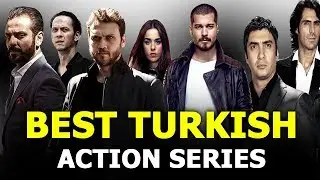 Top 5 Best Turkish Action Series - Best ever Turkish Drama