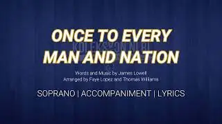 Once to Every Man and Nation | Soprano | Vocal Guide by Sis. Mercy Tom