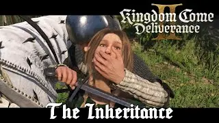 Kingdom Come Deliverance 2 - The Inheritance