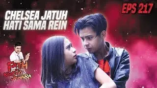 Romantic!! Rein Selamatkan Chelsea Dari Tangan Karina - Fatih Di Kampung Jawara Eps 217 PART 1