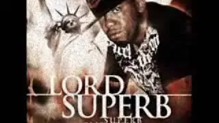 Lord Superb - Can't Out-Rap Me