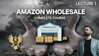 Introduction to E-commerce and Amazon | Lecture 1 | AH University