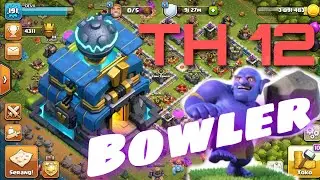 TH 12 Bowler Attack Strategy with Low Level Heroes ‼️ Clash of Clans