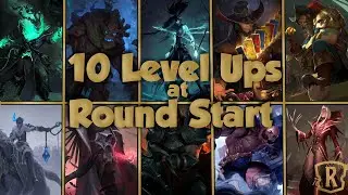 10 Level Ups at Round Start | Legends of Runeterra Patch 1.4
