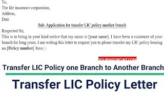 Application for transfer LIC policy one branch to another branch | Transfer LIC policy