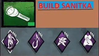 Dead by Daylight CZ - build na sanitka