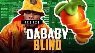 DaBaby - BLIND FL Studio Remake + FLP