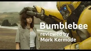 Bumblebee reviewed by Mark Kermode