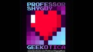 Professor Shyguy - The Secret of HomoNym (Feat. My Parents Favorite Music)