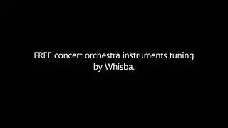 FREE concert orchestra instruments tuning. Reuse, sample, edit as you wish.