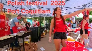 POLISH FESTIVAL PORT COQUITLAM SUN MAY 25 4K 60fps