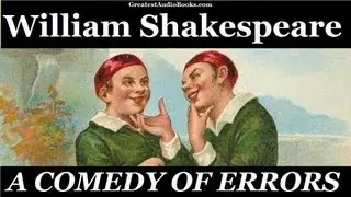 THE COMEDY OF ERRORS by William Shakespeare - FULL Audio Book | Greatest Audio Books