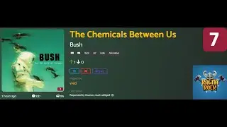 The Chemicals Between Us - Bush Lvl 7 (Custom) [Ragnarock VoT]