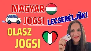 &Iacute;gy cser&eacute;led le a magyar jogsid olaszra 🚗