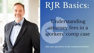 What Are Attorneys Fees in a Workers' Comp Case?