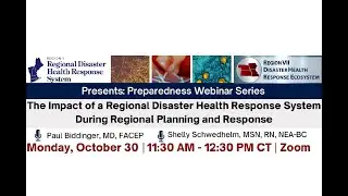 The Impact of a Regional Disaster Health Response System During Regional Planning and Response