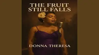 The Fruit Still Falls