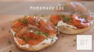 Homemade Lox | Byron Talbott
