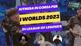 AITHUSA IN COREA PER I WORLDS 2023 - STUDIO LEAGUE