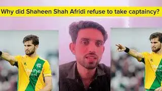 Why did Shaheen shah Afridi refuse to take captaincy?? big news #alisports #babarazam #viratkohli
